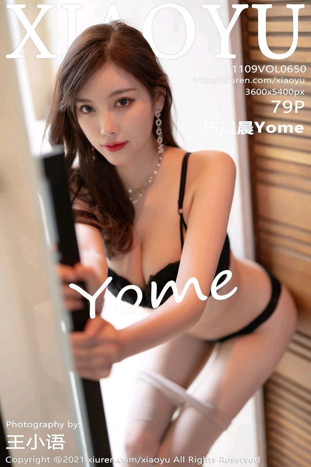 [XIAOYU语画界]2021.11.09 VOL.650 杨晨晨Yome[79+1P／688MB]